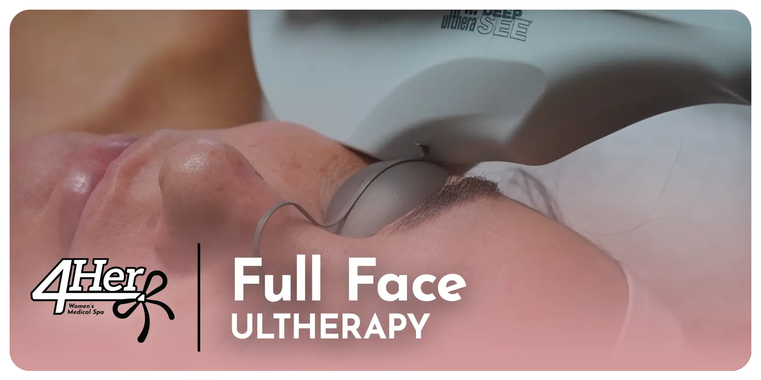 Ultherapy 4Her: Full Face 4Her Spa