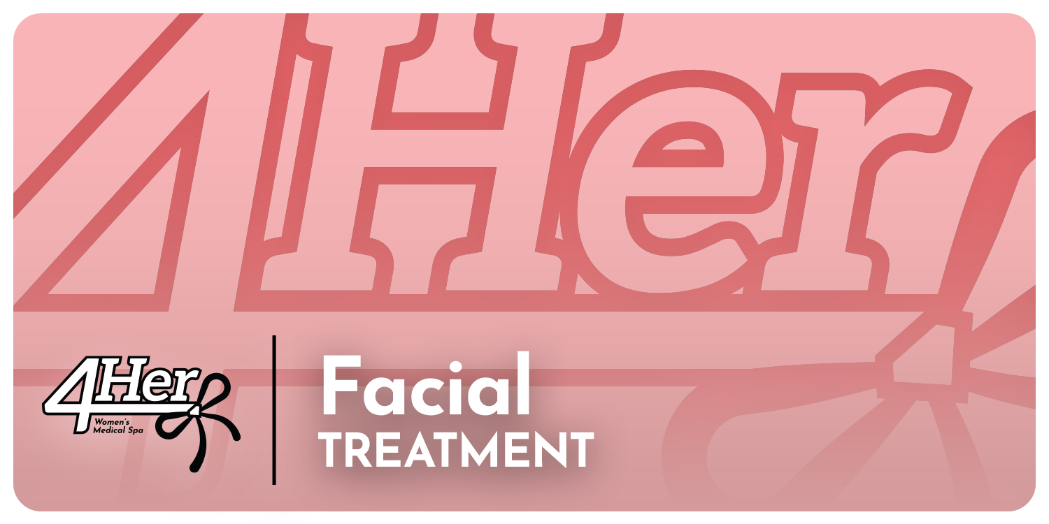 4Her Facial