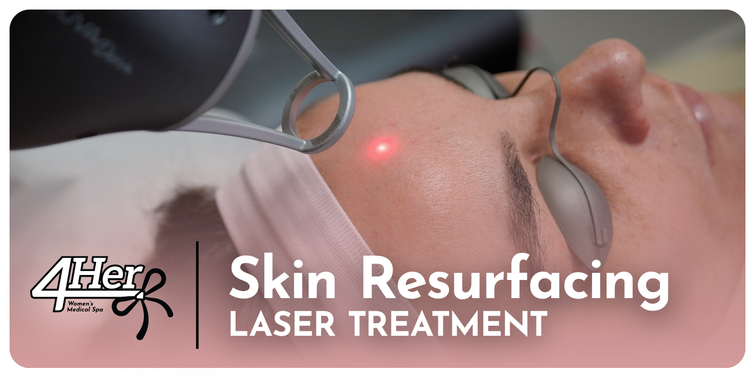 Skin Resurfacing for Women