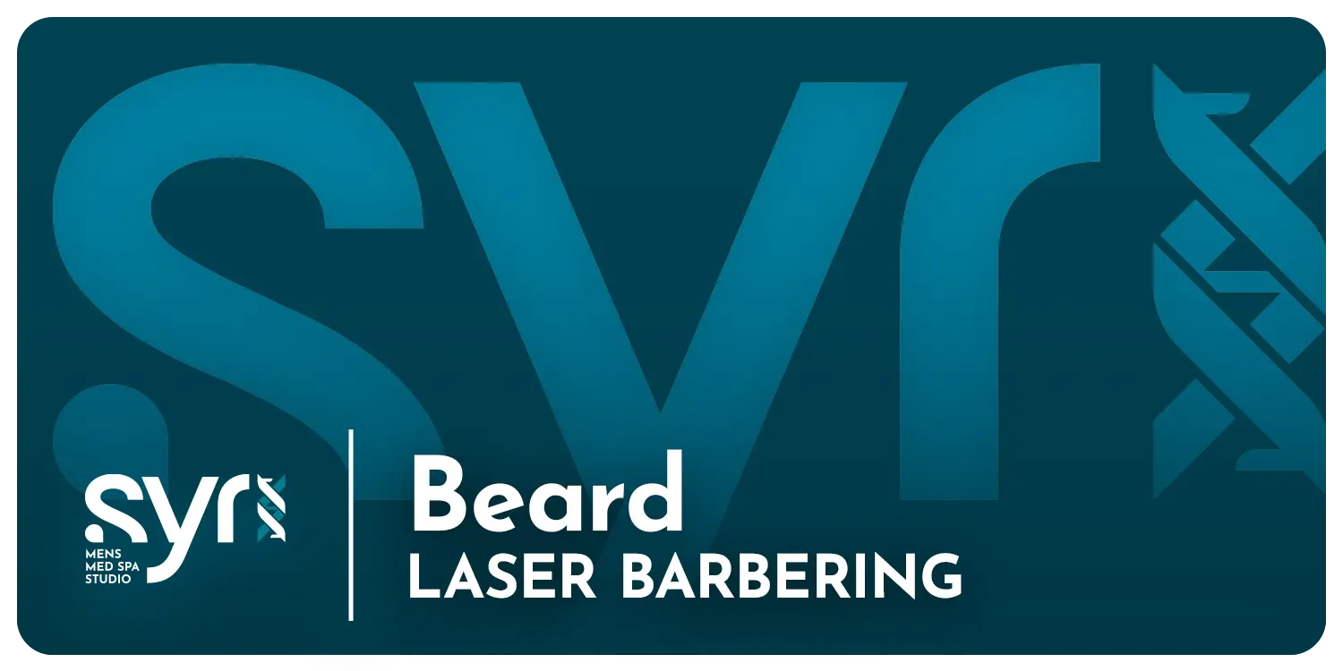 Laser Barbering- Beard 6 Sessions SYR Studio